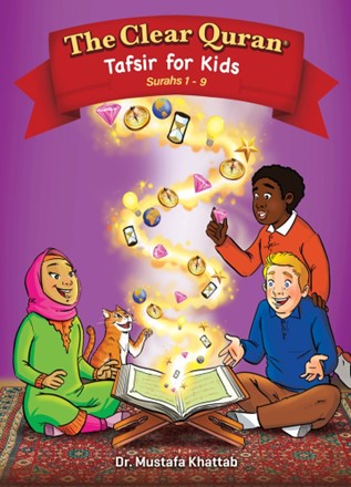 The Clear Quran® Tafsir For Kids- Surahs 1-9 | Vol-4 Hardcover
